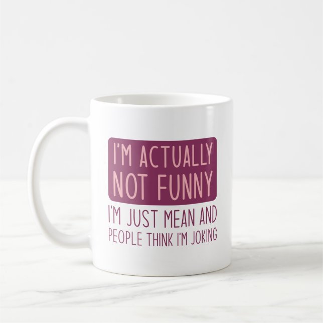 Mug Je ne suis pas drôle (Gauche)