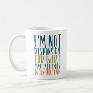 Mug Je ne suis pas drôle responsable