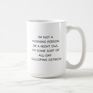 Mug Je ne suis pas du matin, drôle de vie occupée