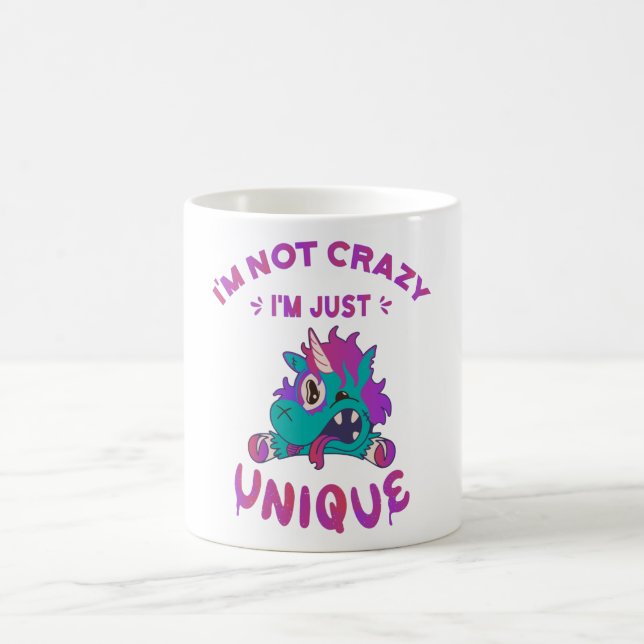 Mug Je ne suis pas fou je suis juste unique, Mad Unico (Centre)