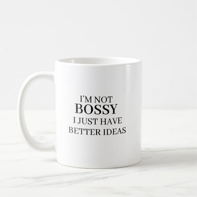 Mug Je ne suis pas le patron, j'ai simplement de meill (Gauche)
