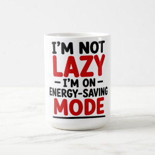 MUG JE NE SUIS PAS PARASSEUX — JE SUIS EN MODE ÉCONOMI