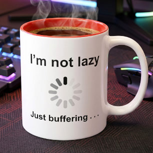 Mug Je ne suis pas paresseux - Je suis juste en tampon
