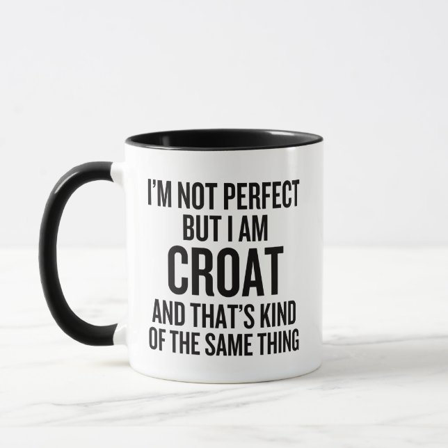 Mug Je ne suis pas parfait, mais je suis croate et c'e (Gauche)