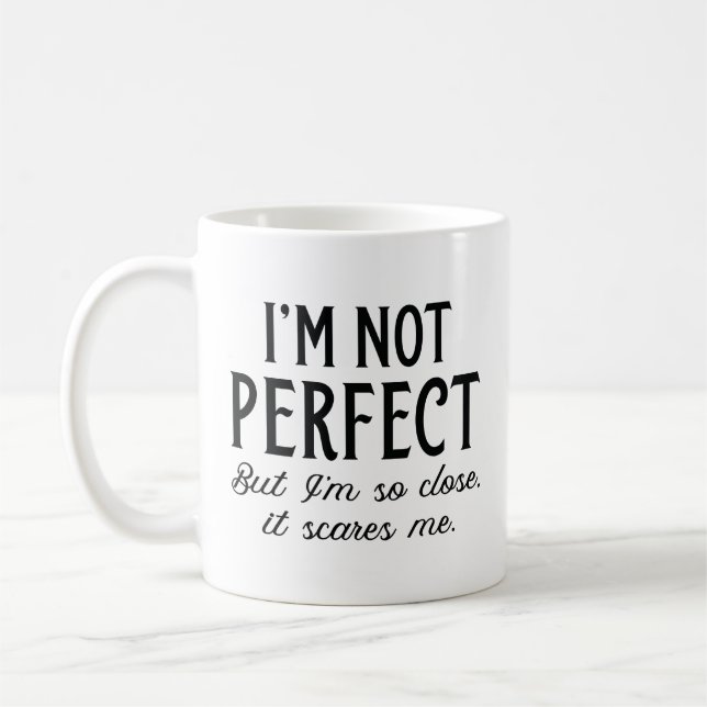 Mug Je ne suis pas parfait, mais je suis si proche que (Gauche)