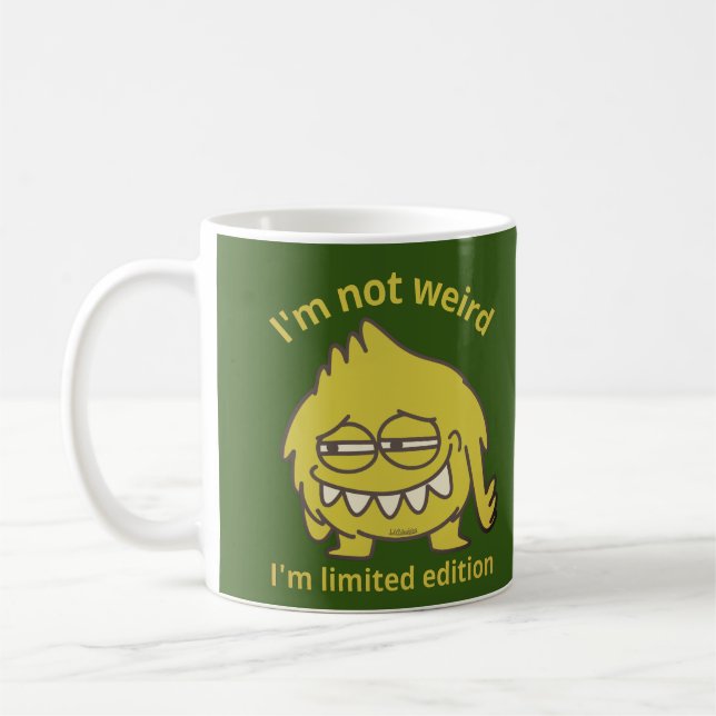 Mug JE NE SUIS PAS RIEN, JE SUIS LIMITÉE ÉDITION drôle (Gauche)