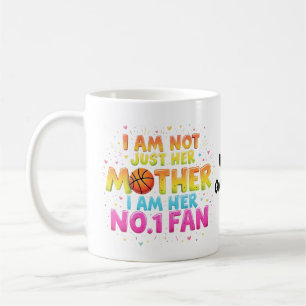 Mug Je ne suis pas seulement sa mère, je suis sa plus