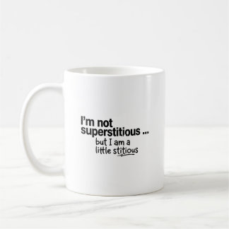 Mug Je ne suis pas superstitieux