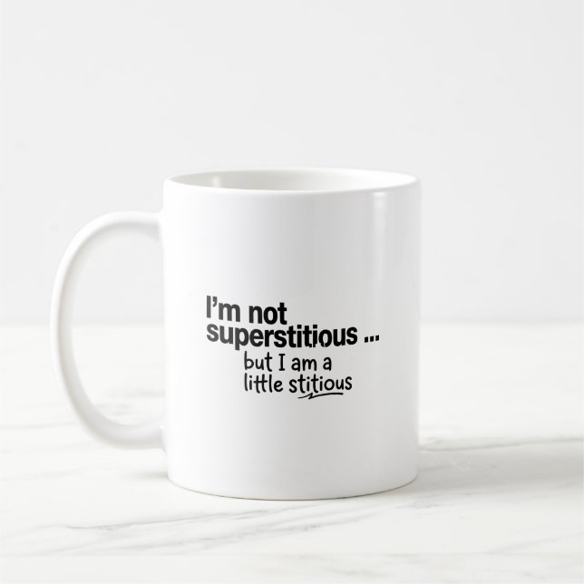 Mug Je ne suis pas superstitieux (Gauche)
