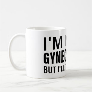 Mug Je ne suis pas un gynécologue Mème drôle Dire