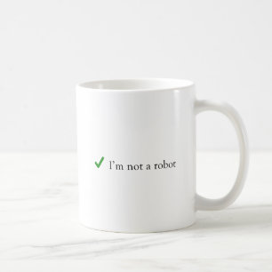 Mug Je ne suis pas un Robot Funny Humour de vérificat