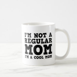 Mug Je ne suis pas une maman ordinaire Je suis une mam