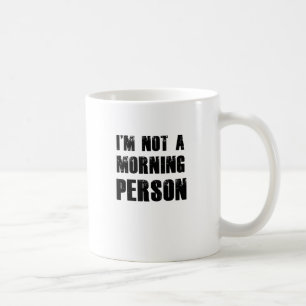 Mug Je ne suis pas une personne de matin