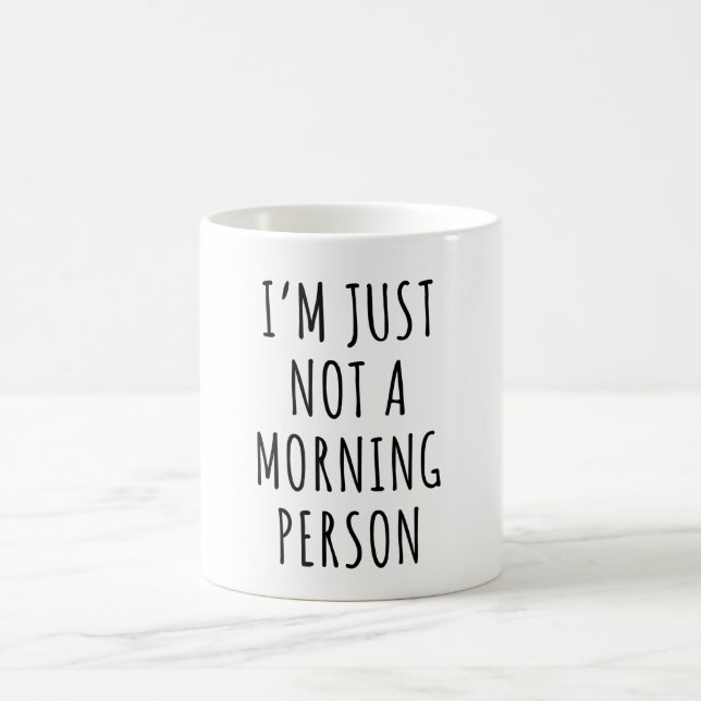 Mug Je ne suis pas une personne du matin (Centre)