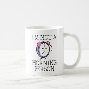 Mug Je ne suis pas une personne du matin