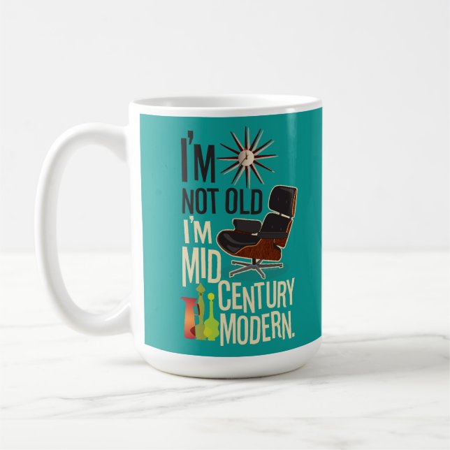 Mug Je ne suis pas vieux Je suis au milieu du siècle m (Gauche)