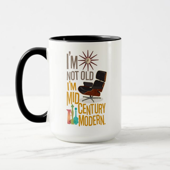 Mug Je ne suis pas vieux Je suis au milieu du siècle m (Gauche)