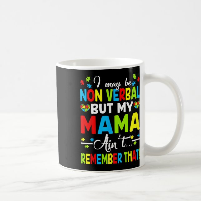Mug Je ne suis peut-être pas verbale, mais ma mère ne  (Droite)