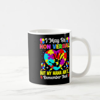 Mug Je ne suis peut-être pas verbale, mais ma mère ne