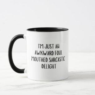 Mug Je ne suis qu'un délice sarcastique désagréable