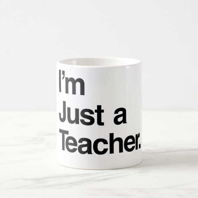 Mug Je ne suis qu'une cotte de professeur (Centre)