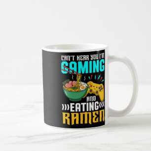 Mug Je ne t'entends pas, je joue et je mange du Ramen