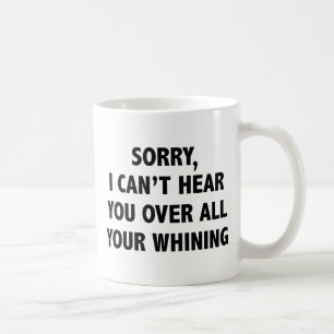 Mug Je ne vous entends pas