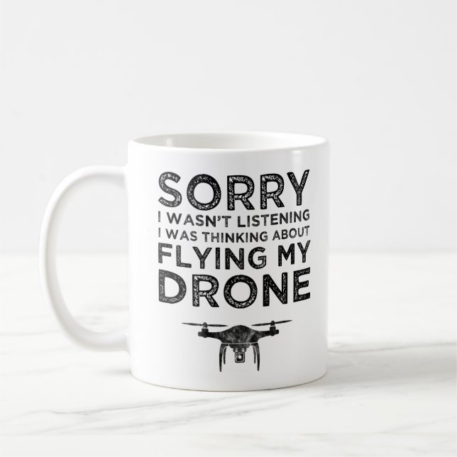 Mug Je n'écoutais pas penser à voler mon drone (Gauche)