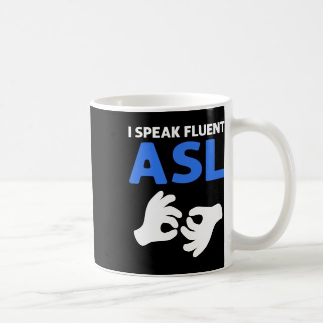 Mug Je parle couramment la LSF. Langue des signes manu (Droite)