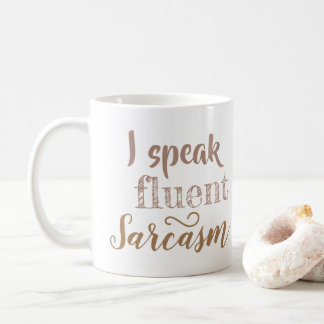 Mug Je parle couramment le sarcasme