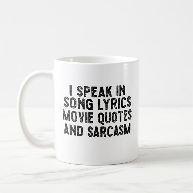 Mug Je Parle Dans Les Citations De Film Des Chansons E (Gauche)