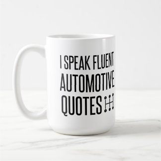 MUG JE PARLE DE CITATIONS D'AUTOMOBILES FLUENTES