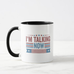 Mug Je parle maintenant du débat présidentiel de Trump
