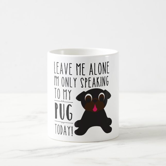 Mug Je parle seulement à mon carlin attaque (Centre)