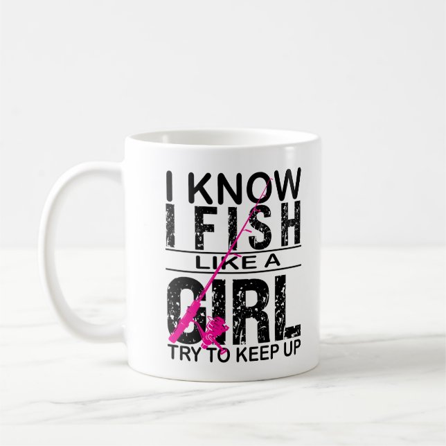 Mug Je pêche comme une fille Essayez de continuer, cad (Gauche)