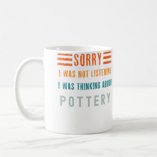 Mug Je pensais à la poterie classique