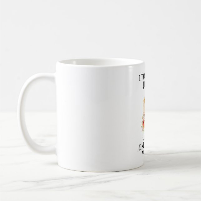 Mug Je Pensais Que J'Aimais Le Café Il S'Avère Que J'A (Gauche)