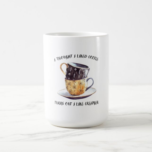 Mug Je Pensais Que J'Aimais Le Café Il S'Avère Que J'A (Centre)