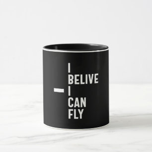 Mug Je Pense Que Je Peux Voler Inspirational Entrepren