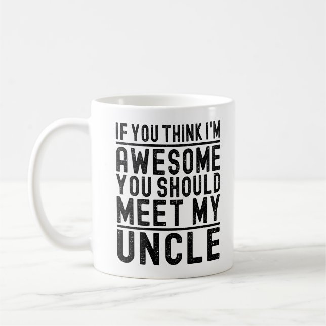 Mug Je pense que je suis génial que vous devriez renco (Gauche)