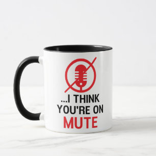 Mug Je pense que tu es sur le silence, le travail amus