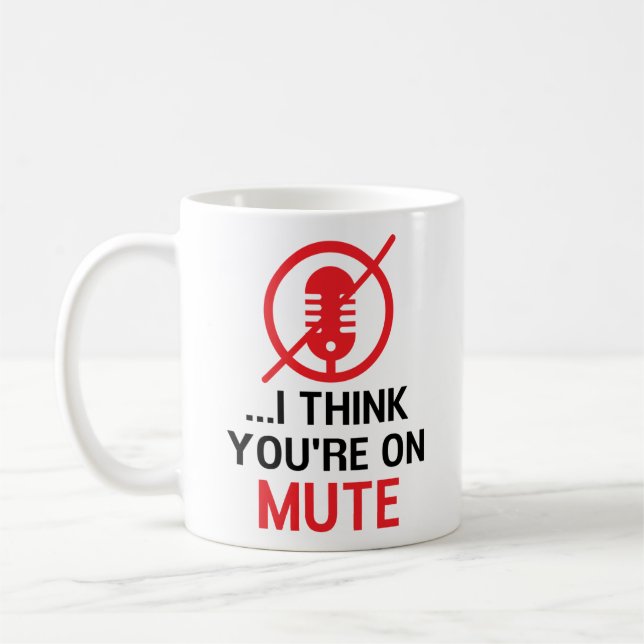 Mug Je pense que tu es sur le silence, le travail amus (Gauche)