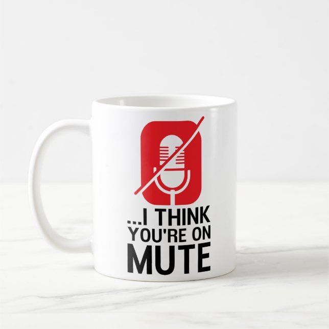 Mug ...Je pense que vous êtes sur le muet, Drôle trava (Gauche)