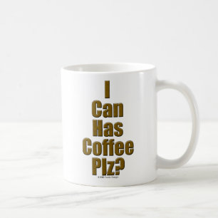 Mug Je peux a le PLZ de café ?