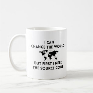 Mug Je Peux Changer Le Monde, Mais D'Abord J'Ai Besoin