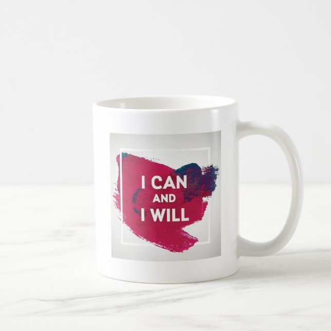 Mug Je peux et je vais le faire (Droite)