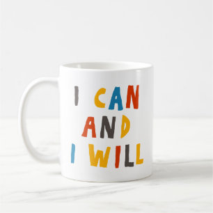 Mug Je Peux Et Je Veux