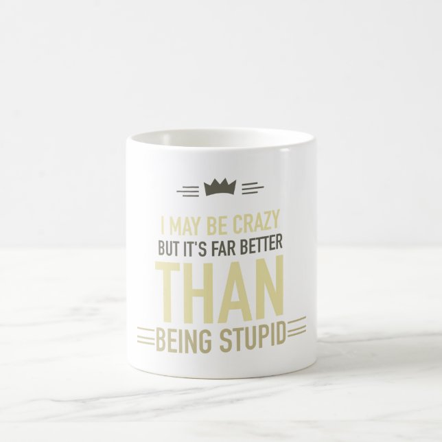 Mug Je peux être fou avec des lettres  (Centre)