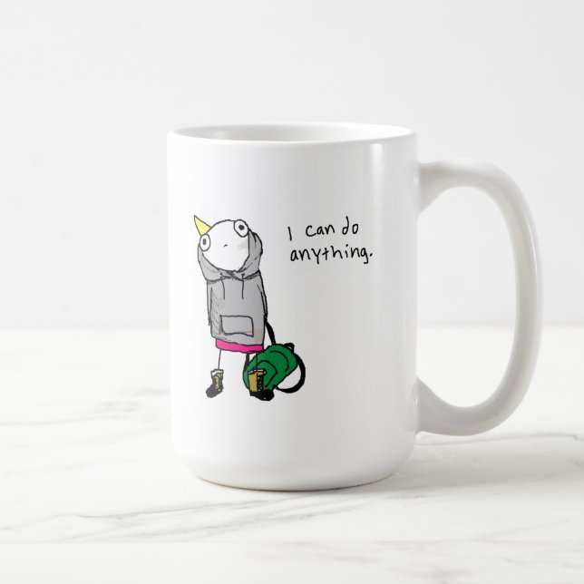 Mug Je peux faire n'importe quoi. (Droite)