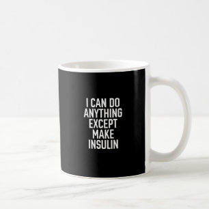 Mug Je peux faire n'importe quoi excepté fais